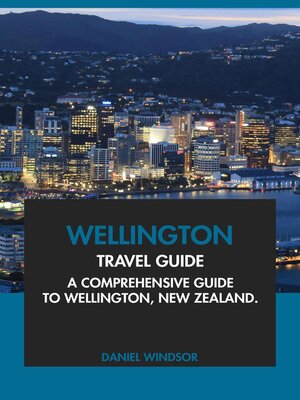 cover image of Wellington Travel Guide